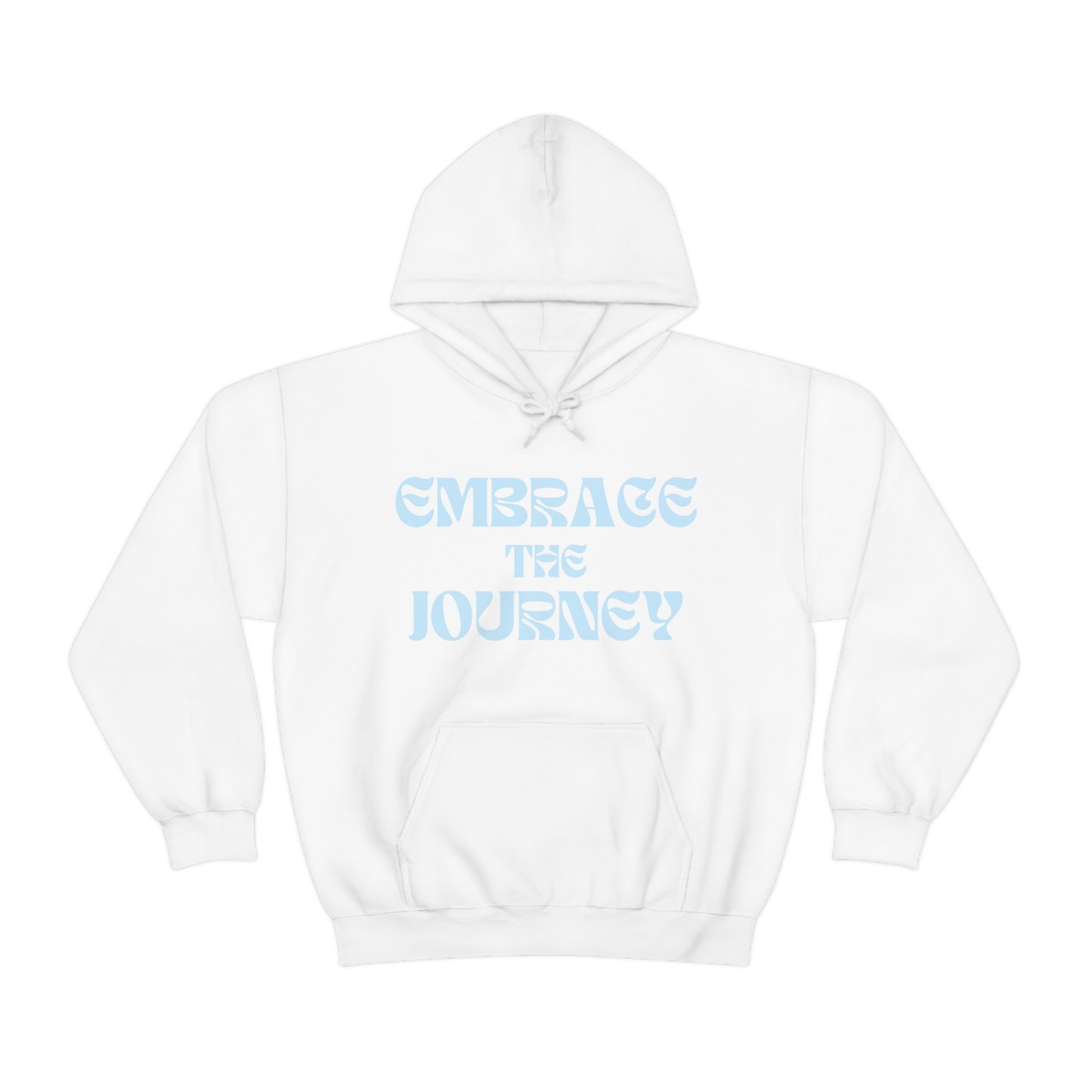 Embrace the Journey Hoodie