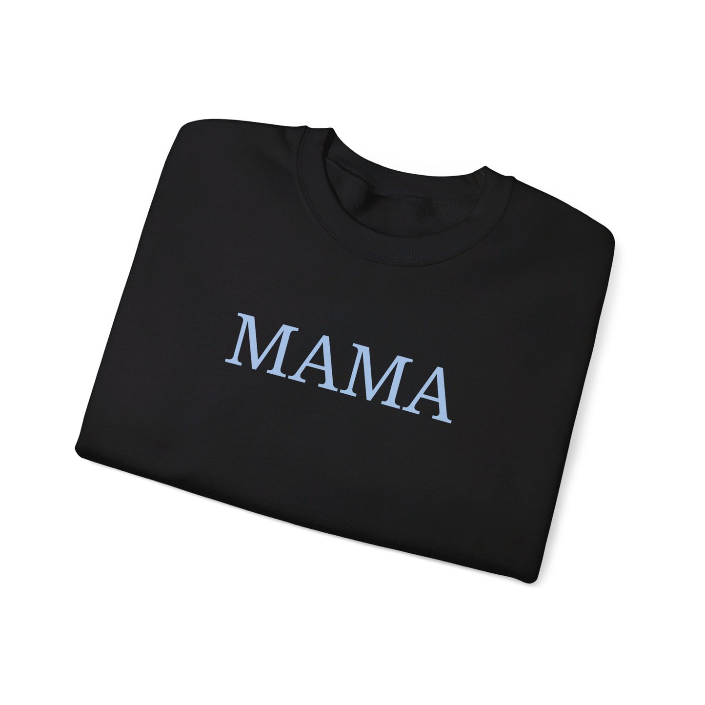 MAMA Crewneck Sweatshirt