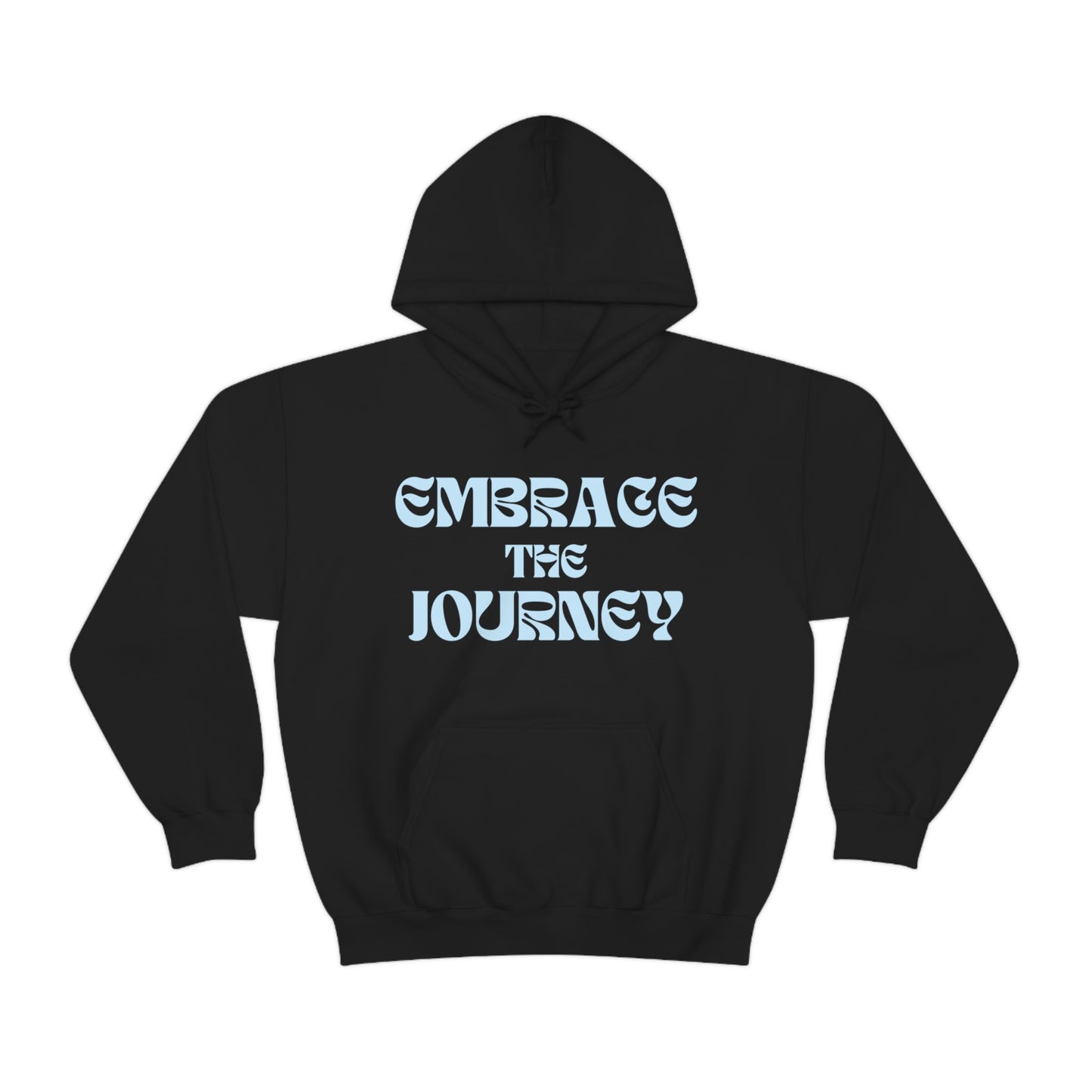 Embrace the Journey Hoodie