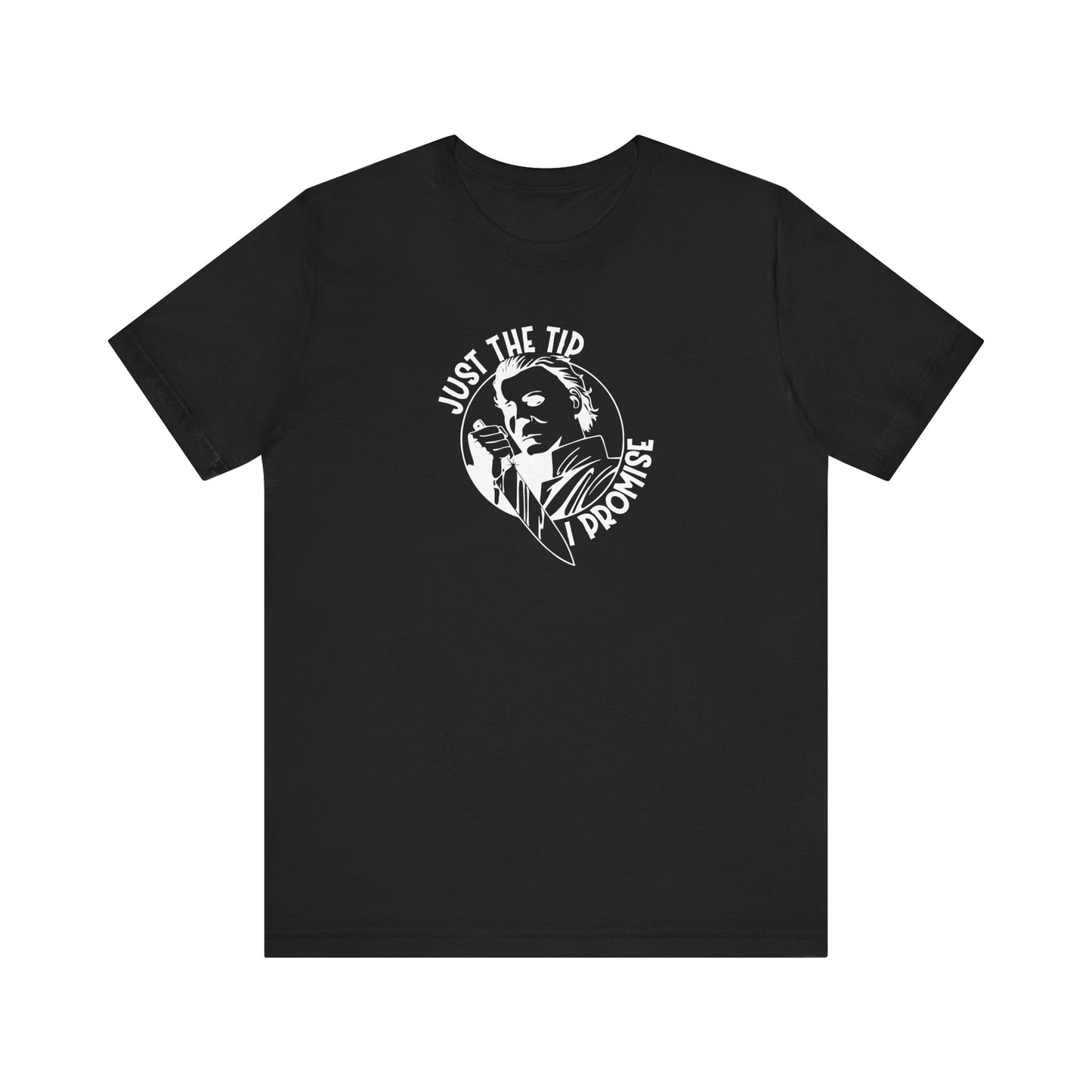 Just the Tip Tshirt