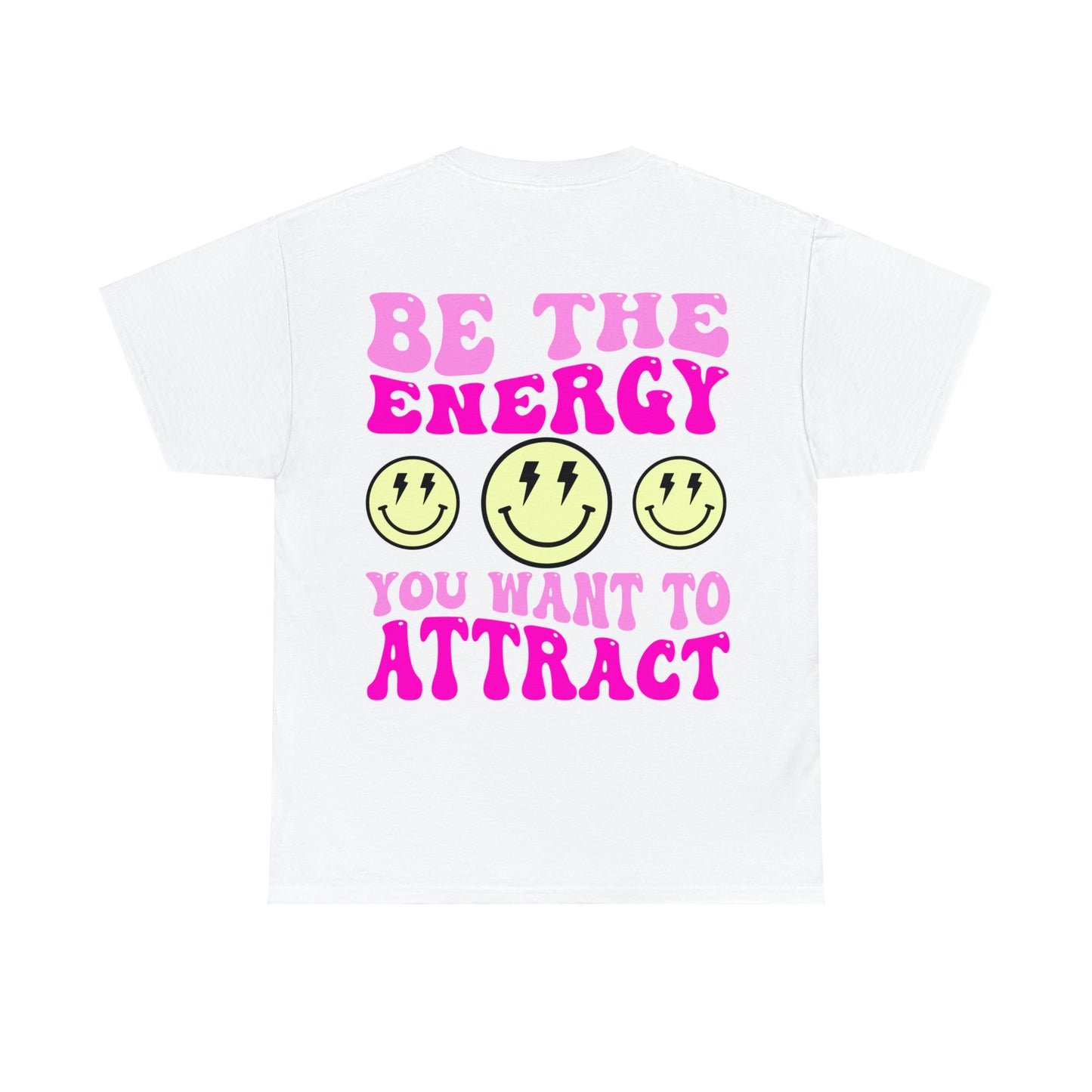 Be the Energy Tee