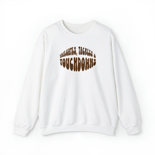 Tailgates, Tackles & Touchdowns Crewneck