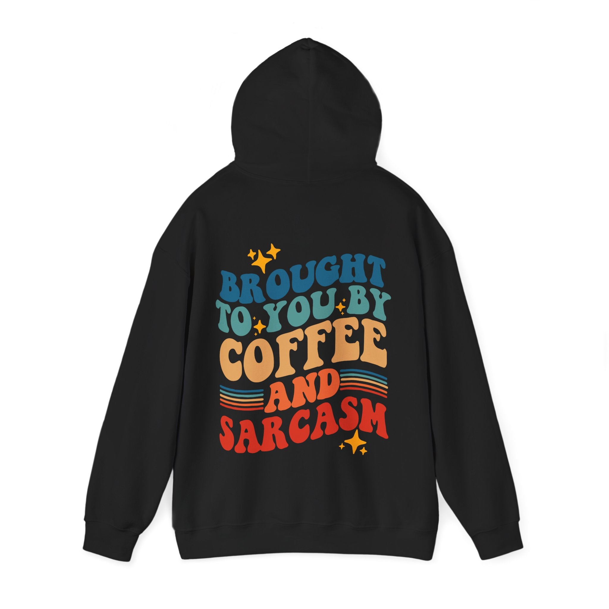 Coffee and Sarcasm Hooded Sweatshirt