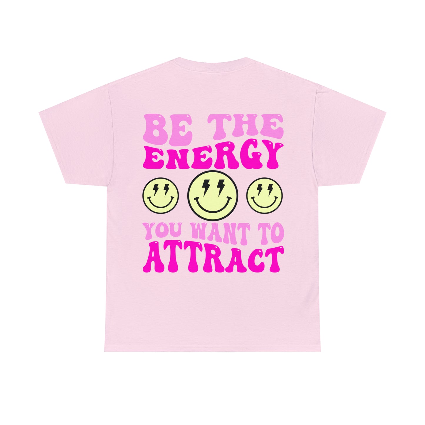 Be the Energy Tee