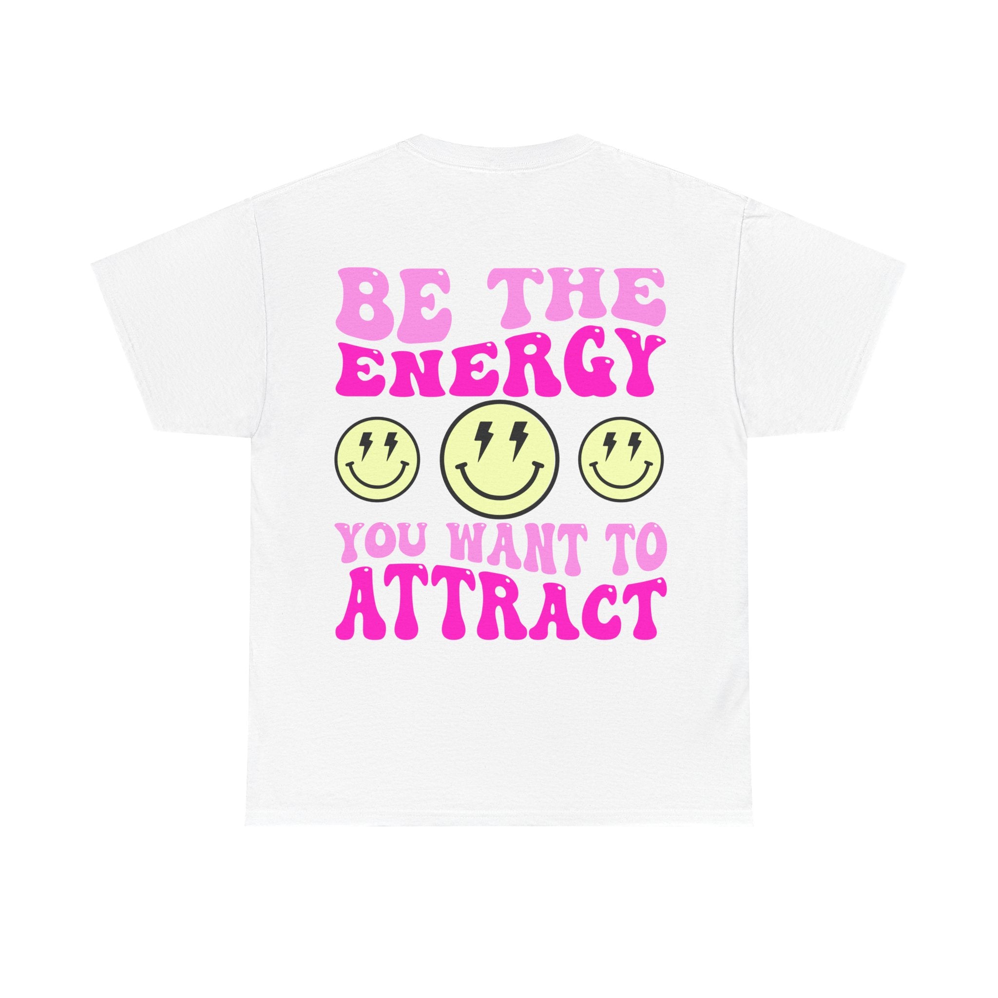 Be the Energy Tee