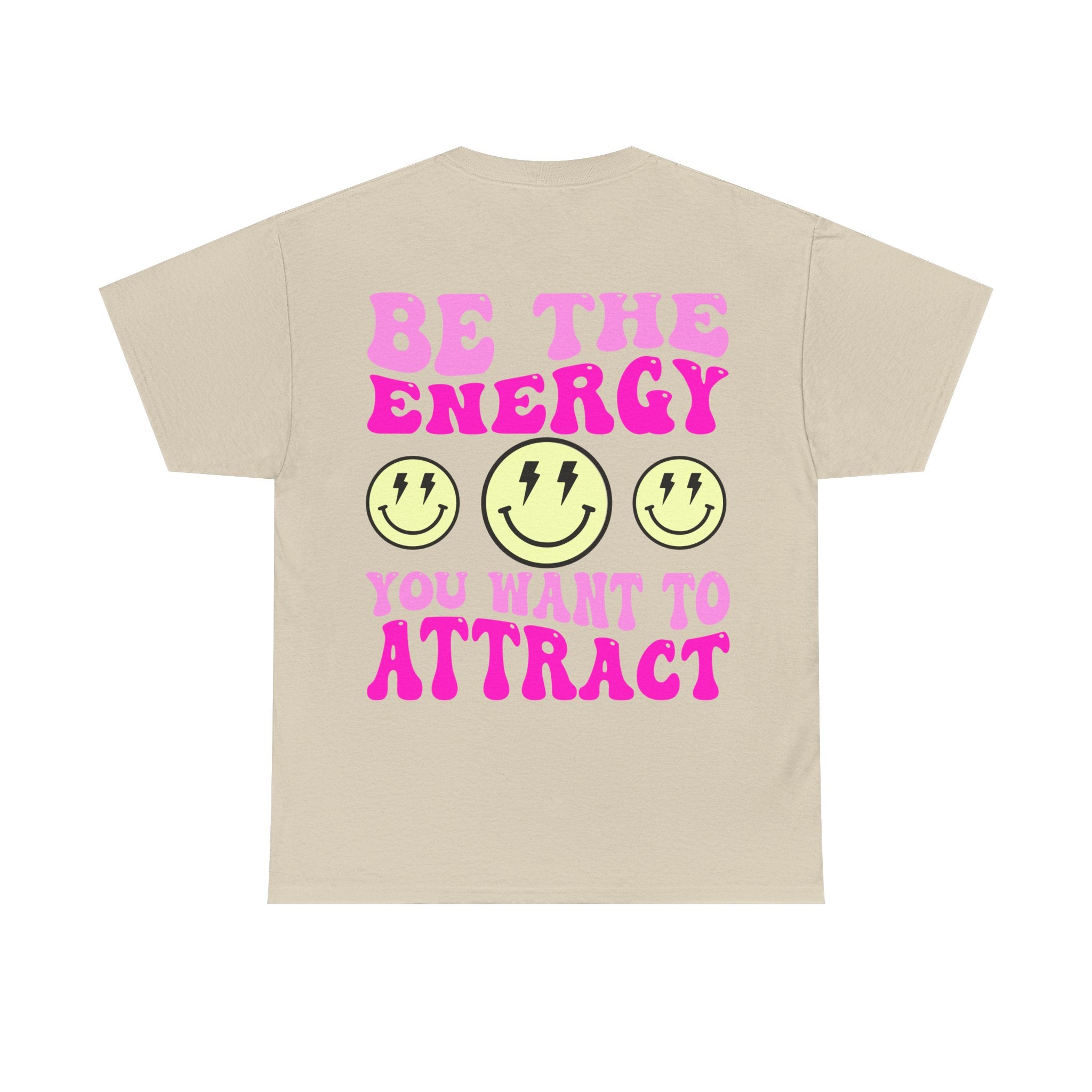 Be the Energy Tee