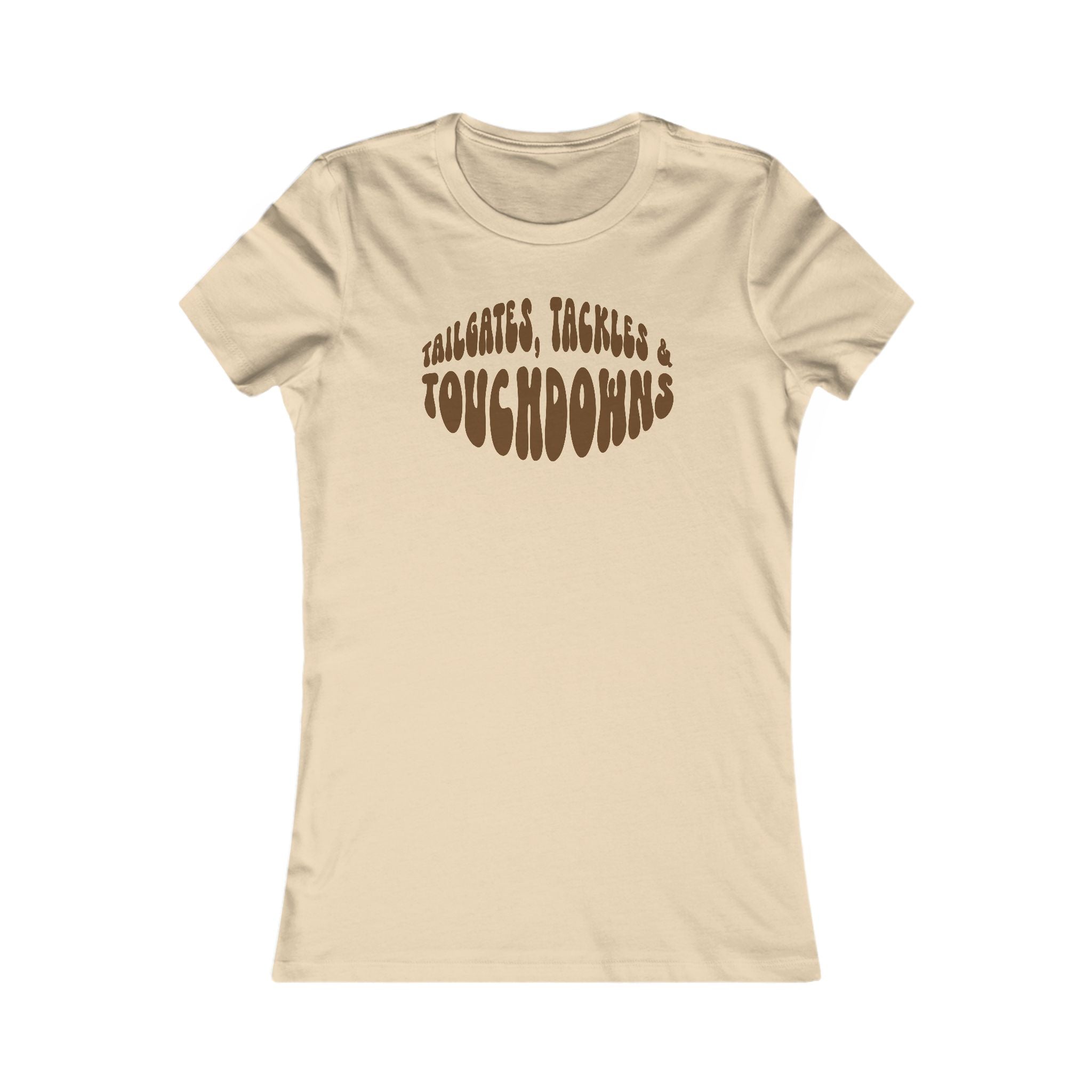 Tailgates, Tackles & Touchdowns Women's Tee