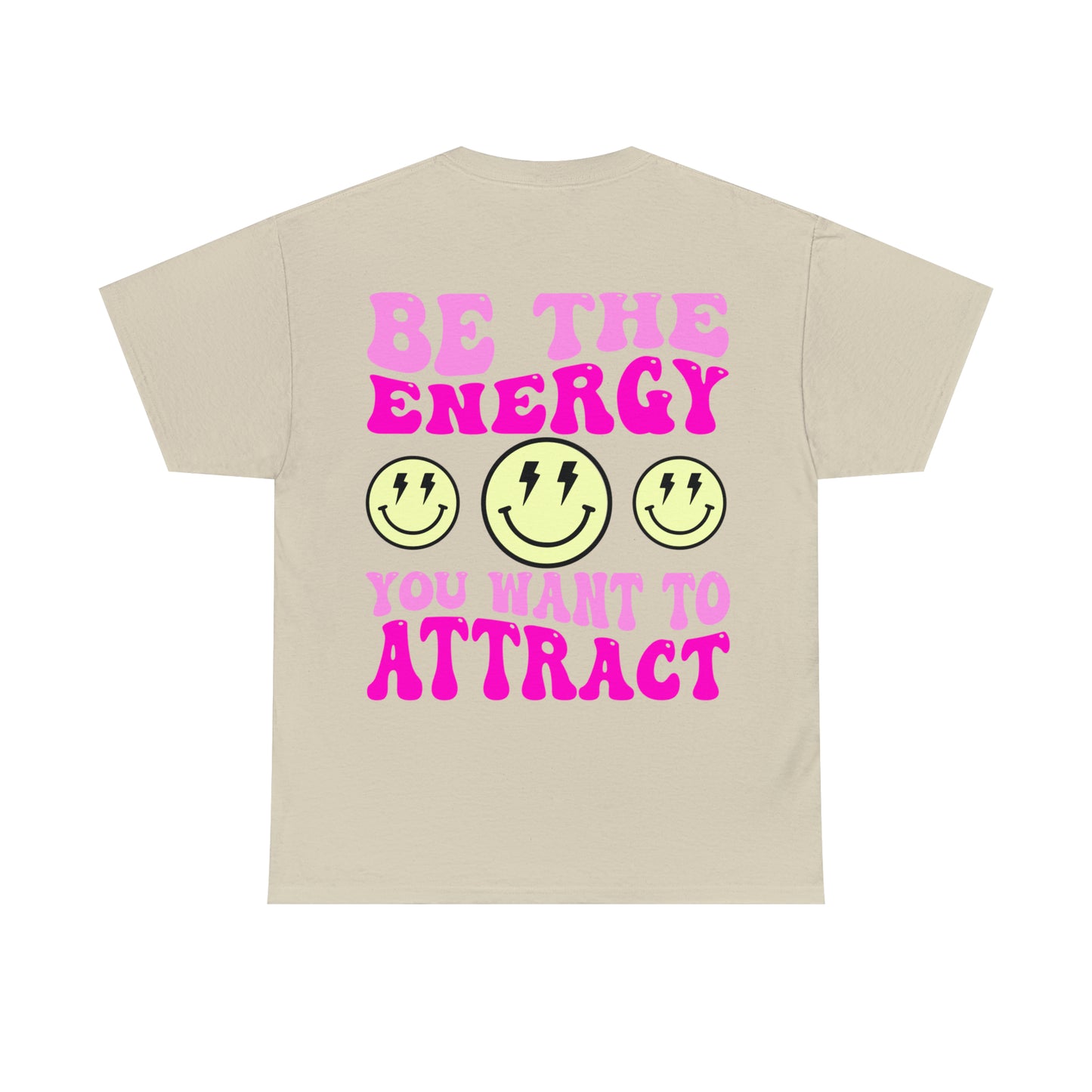 Be the Energy Tee